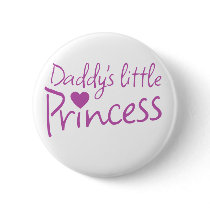 Daddys little princess pinback button