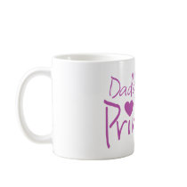 Daddys little princess coffee mugs