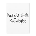 Daddy's Little Sociologist Post Card