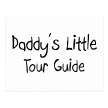 Daddy's Little Tour Guide Postcard