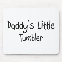 Daddy's Little Tumbler Mouse Pads