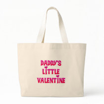 Daddy's Little Valentine Tshirts and Gifts Tote Bag