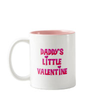 Daddy's Little Valentine Tshirts and Gifts Mugs