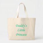 Daddy's Princess Canvas Bag