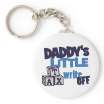 Daddys Tax Write Off Keychain