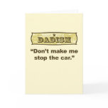 Dadism - Don't make me stop the car