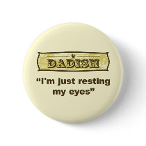 Dadism - I'm just resting my eyes