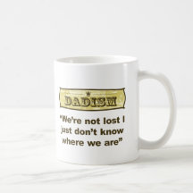 Dadism - We’re not lost Mug
