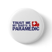 Dad's A Paramedic Button