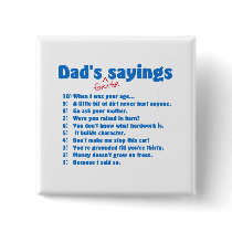 Dads favourite sayings button