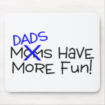 Dads Have re Fun Usepads