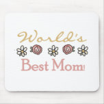 Daisies and Roses World's Best Mom Mouse Pad