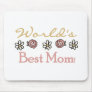Daisies and Roses World's Best Mom Mouse Pad