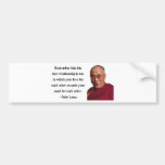 dalai lama quote 11b bumper sticker