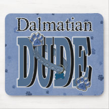 Dalmatian DUDE Mousepad
