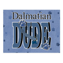 Dalmatian DUDE Post Cards