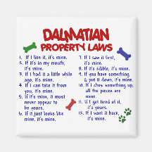 DALMATIAN Property Laws 2 Fridge Magnet