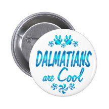 Dalmatians are Cool Button
