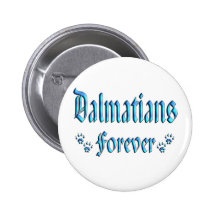 Dalmatians Forever Button