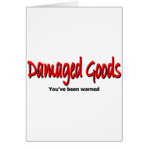 Damaged Goods Greeting Card