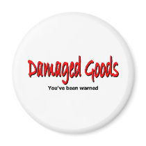 Damaged Goods Fridge Magnets