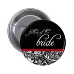 Damask Beauty Father of the Bride Button