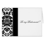 Damask  black white and grey be my bridesmaid card