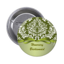 Damask green Wedding Honorary Bridesmaid Buttons