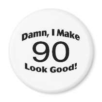 Damn I Make 90 Look Good