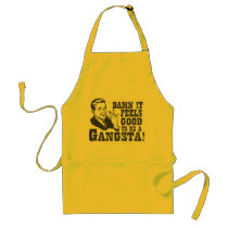 Damn It Feels Good To Be A Gangsta Aprons