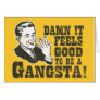 Damn It Feels Good To Be A Gangsta