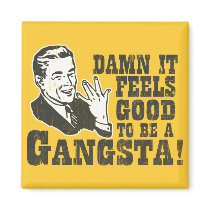 Damn It Feels Good To Be A Gangsta
