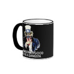 Damn It Feels Good To Be A Gangsta mugs