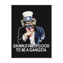 Damn It Feels Good To Be A Gangsta Post Cards