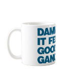 Damn it Feels Good to be Gangster - Blue mugs