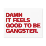 Damn it Feels Good to be Gangster - Red Post Cards