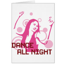 Dance all night grußkarte
