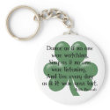 Dance as if :: Irish Proverb (Black Design) keychains