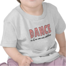Dance As If No One Is Watching