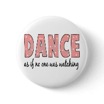 Dance As If No One Is Watching