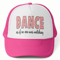 Dance As If No One Is Watching