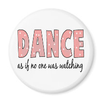 Dance As If No One Is Watching