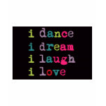 Dance Dream Laugh Love, cool text design, t-shirts