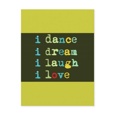 Dance Dream Laugh Love, fab text design, Postcards by JayneLogan