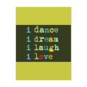 Dance Dream Laugh Love, fab text design, postcards