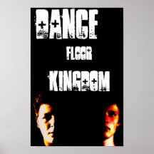 Dance Floor Kingdom Posters