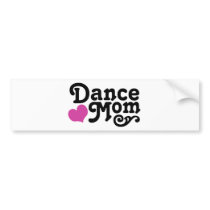 Dance Mom Bumper Stickers