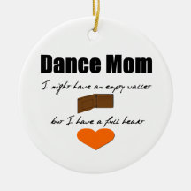 Dance Mom - Empty Hearts, Full Wallet Christmas Tree Ornament