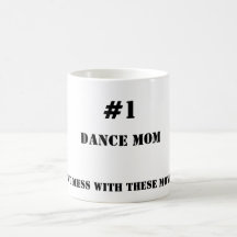 Dance Mom Mug
