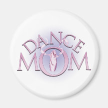 Dance Mom Refrigerator Magnet